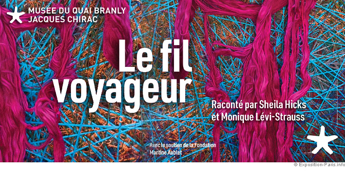 expo-Le-fil-voyageur-Musee-du-Quai-Branly-Paris
