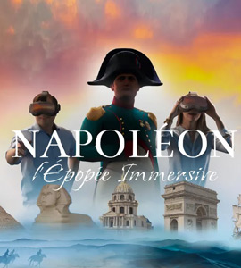 Expo immersive Napoléon l'épopée à Paris