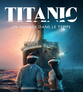 Expo immersive Titanic à Paris